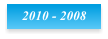 2010 - 2008